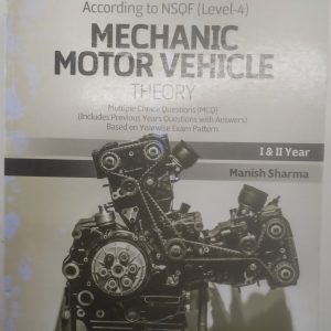 Mechanic motor vehicle theory(I & II year) - Manish Sharma