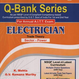 Q-Bank Series Electrician Trade theory Sector-Power - NSQF Level 4 | K. Mehta & G.V. Ramana Murthy | Asian computech publication