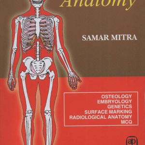 Anatomy - 8th Edition | By Samar Mitra| Academic Publishers