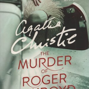 THE MURDER OF ROGER ACKROYD
By LAURA THOMPSON