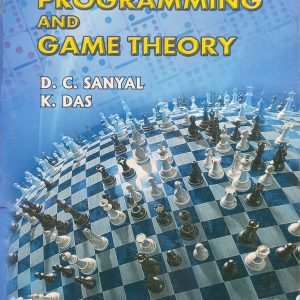 Linear Programming And Game Theory   | By D.C. Sanyal