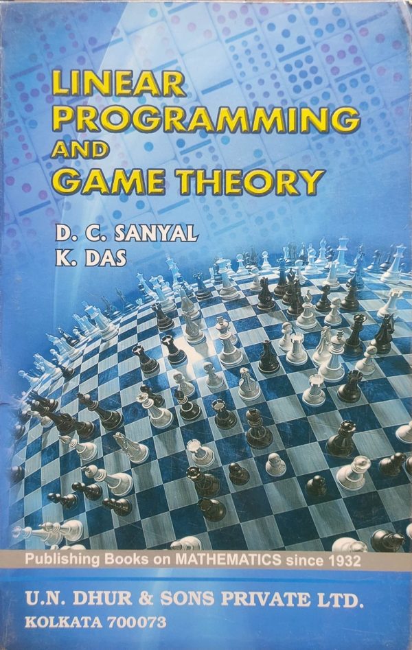 Linear Programming And Game Theory   | By D.C. Sanyal
