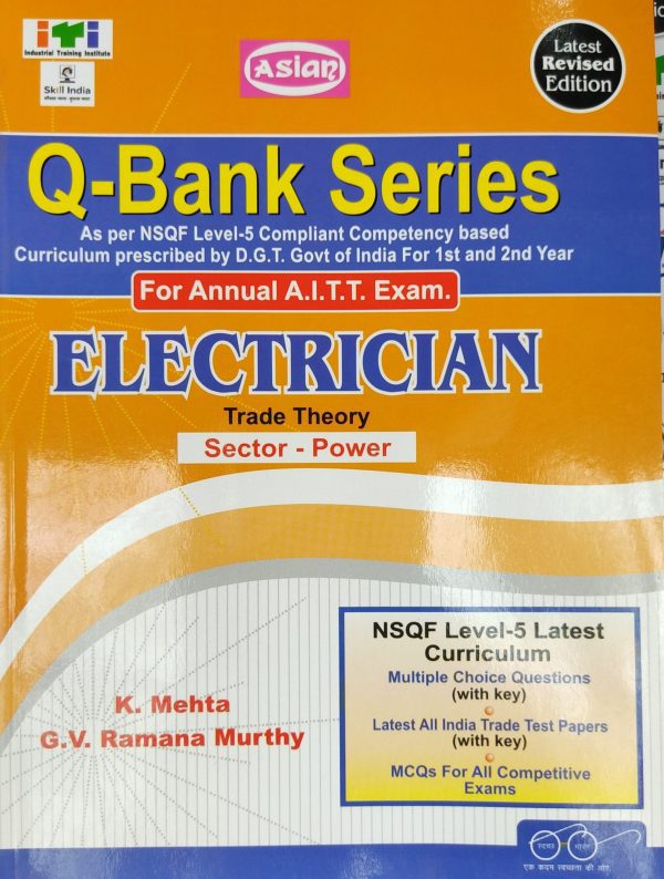 Q-Bank Series Electrician Trade theory Sector-Power - NSQF Level 5 | K. Mehta & G.V. Ramana Murthy | Asian computech publication