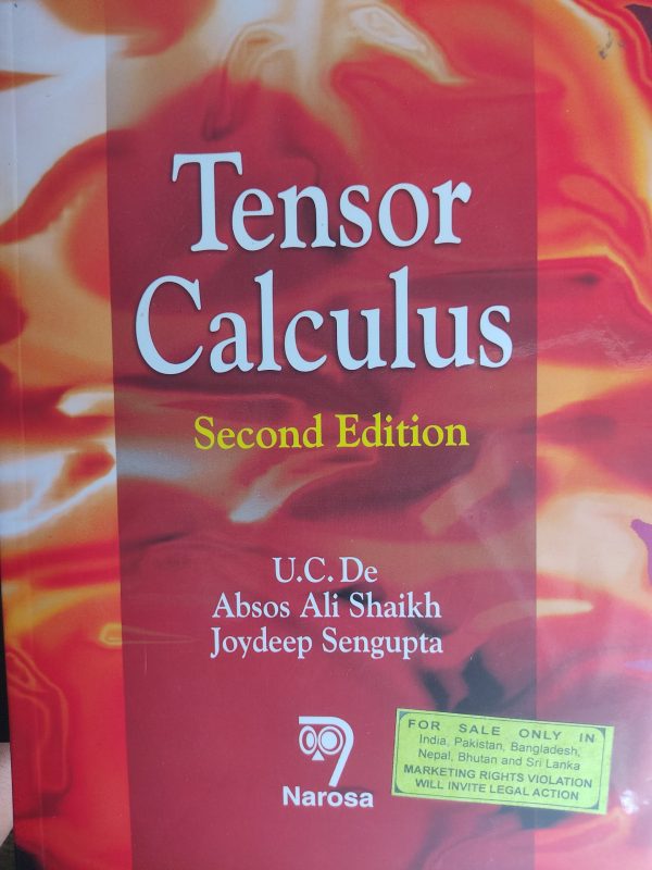 Tensor Calculus by U.C. De , Absos Ali Shaikh , Joydeep Sengupta | Narosa Publishing House