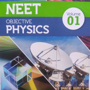 Arihant NEET Objective Physics volume 1 - By D C Pandey | Arihant publication