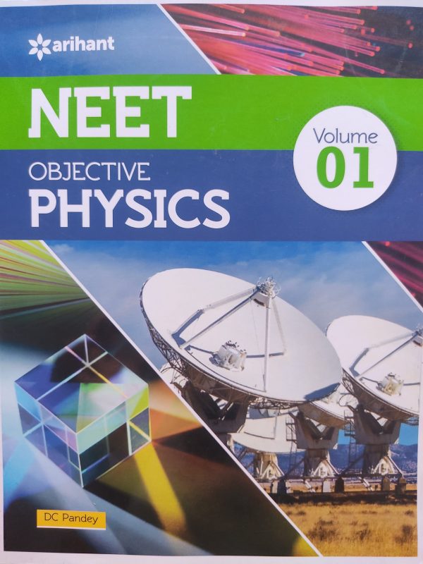 Arihant NEET Objective Physics volume 1 - By D C Pandey | Arihant publication