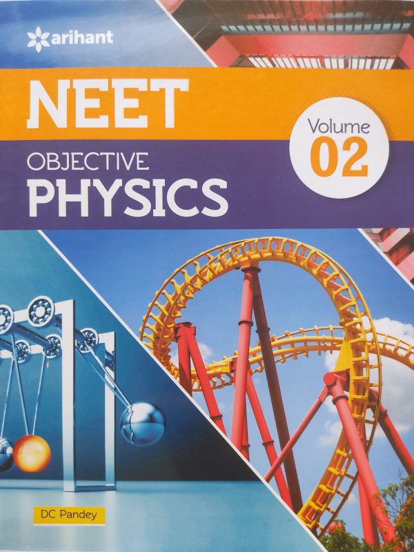 Arihant NEET Objective Physics volume 2 - By D C Pandey | Arihant publication