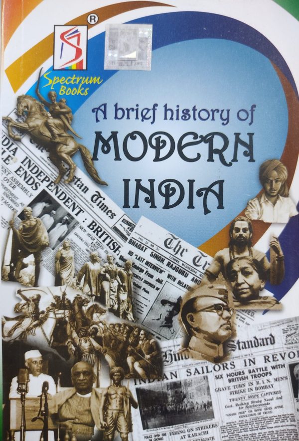 A brief history of Modern India - Spectrum