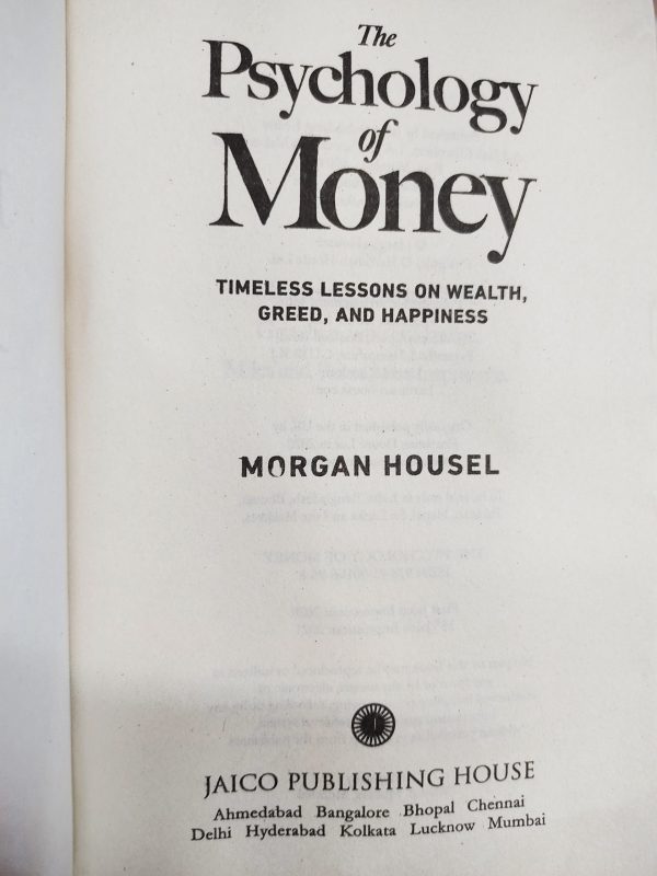 The Psychology of Money by MORGAN HOUSEL | JAICO PUBLISHING HOUSE - Image 2