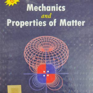 Mechanics and Properties of Matter by A B Gupta