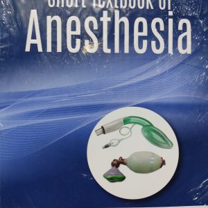 Short textbook of Anesthesia by Ajay Yadav | 6th Edition - Jaypee Brothers Medical Publishers