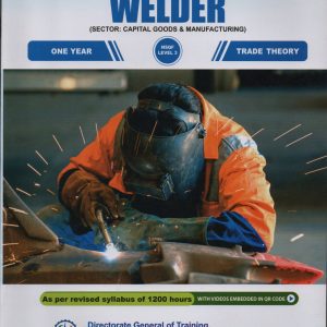 ITI Welder Trade Theory - One Year - NIMI (NATIONAL INSTRUCTIONAL MEDIA INSTITUTE, CHENNAI) -  (SECTOR: CAPITAL GOODS & MANUFACTURING)