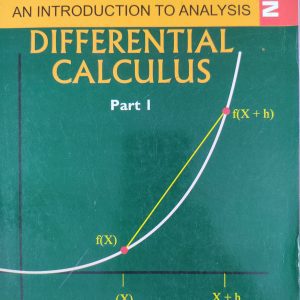 AN INTRODUCTION TO ANALYSIS DIFFERENTIAL CALCULUS Part 1 by RK GHOSH KC MAITY | Central book agency publication